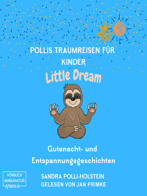 cover image of Pollis Traumreisen für Kinder--Little Dream (ungekürzt)